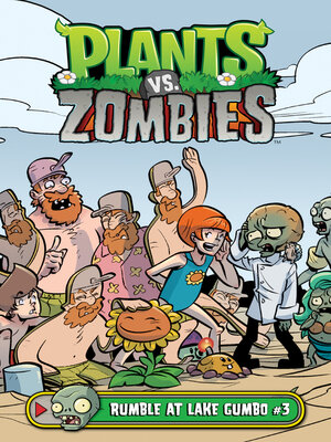 cover image of Plants vs. Zombies: Rumble at Lake Gumbo, Part 3